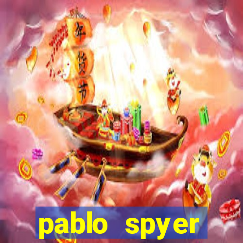 pablo spyer namorada atual